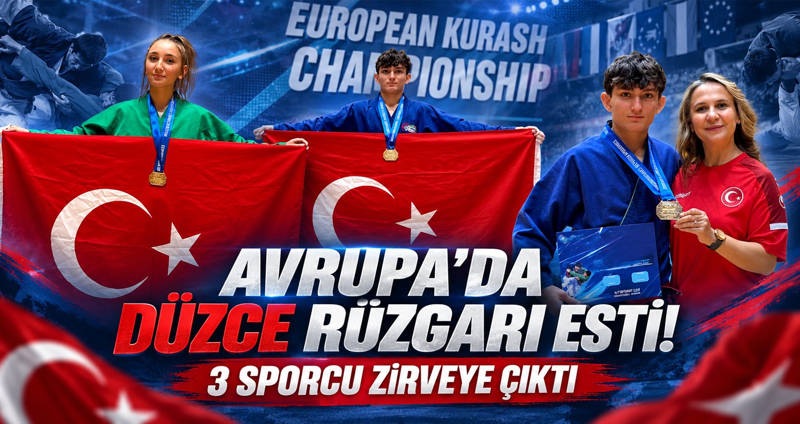 Avrupa’da Düzce Rüzgarı Esti! 3 Sporcu Zirveye Çıktı