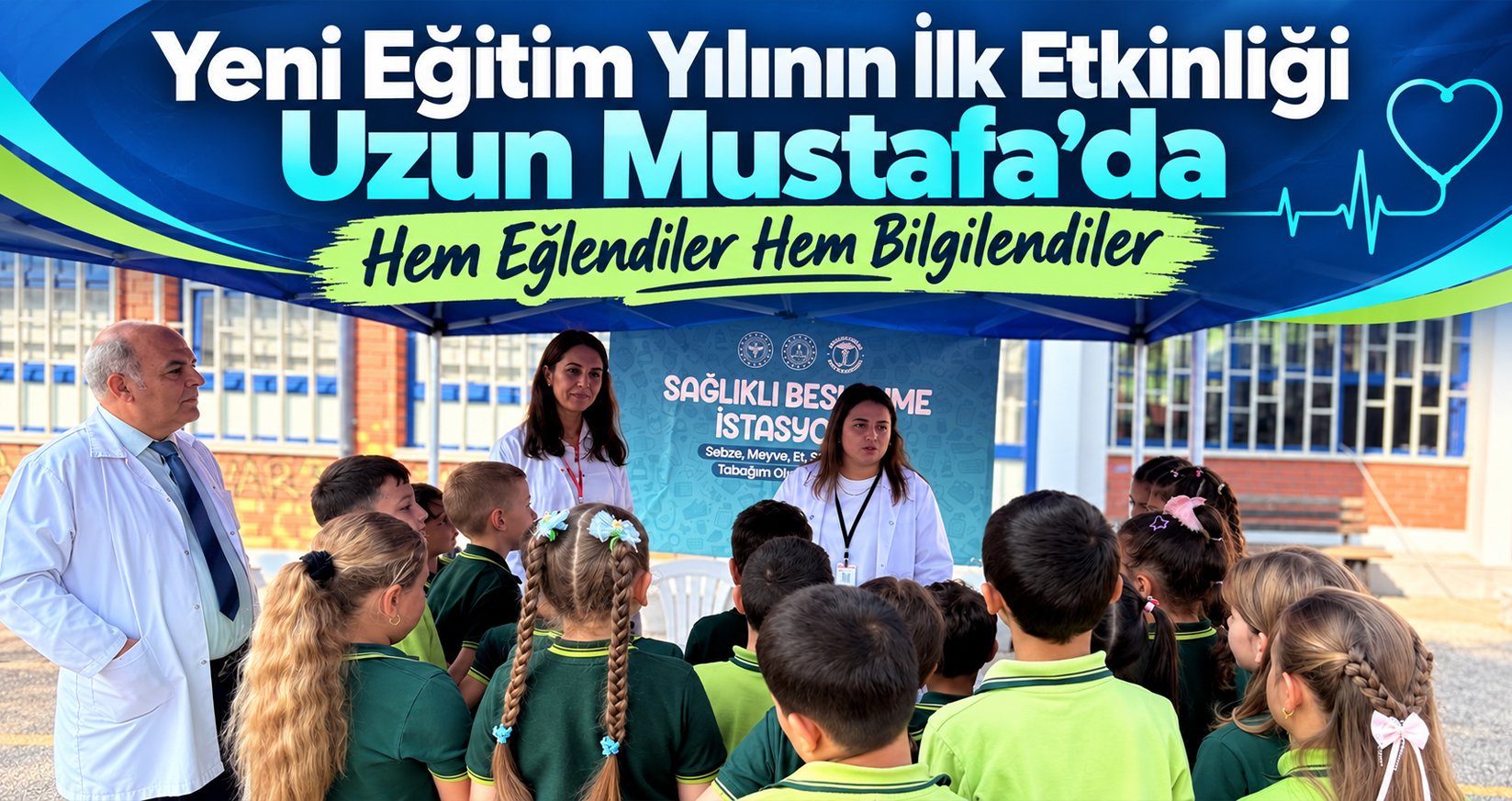Yeni Eğitim Yılının İlk Etkinliği Uzun Mustafa’da