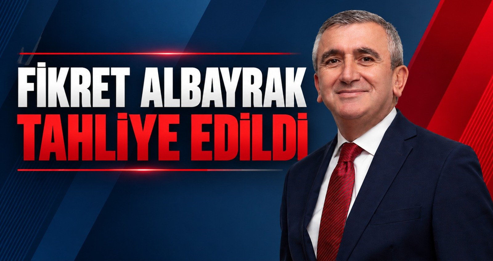 Fikret Albayrak Tahliye Edildi
