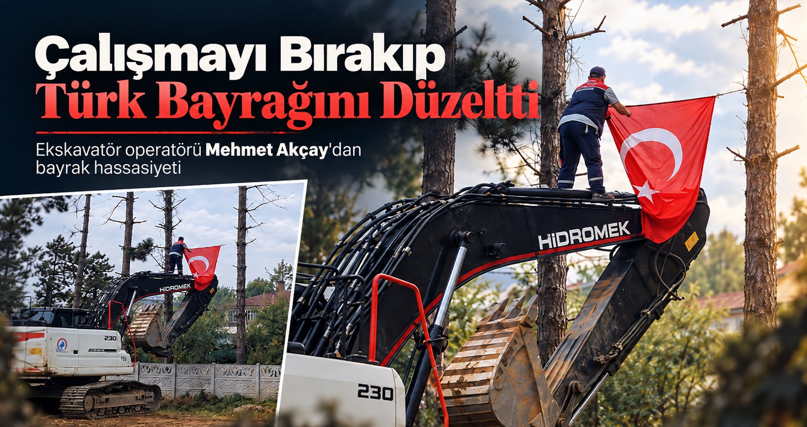 Çalışmayı Bırakıp Türk Bayrağını Düzeltti