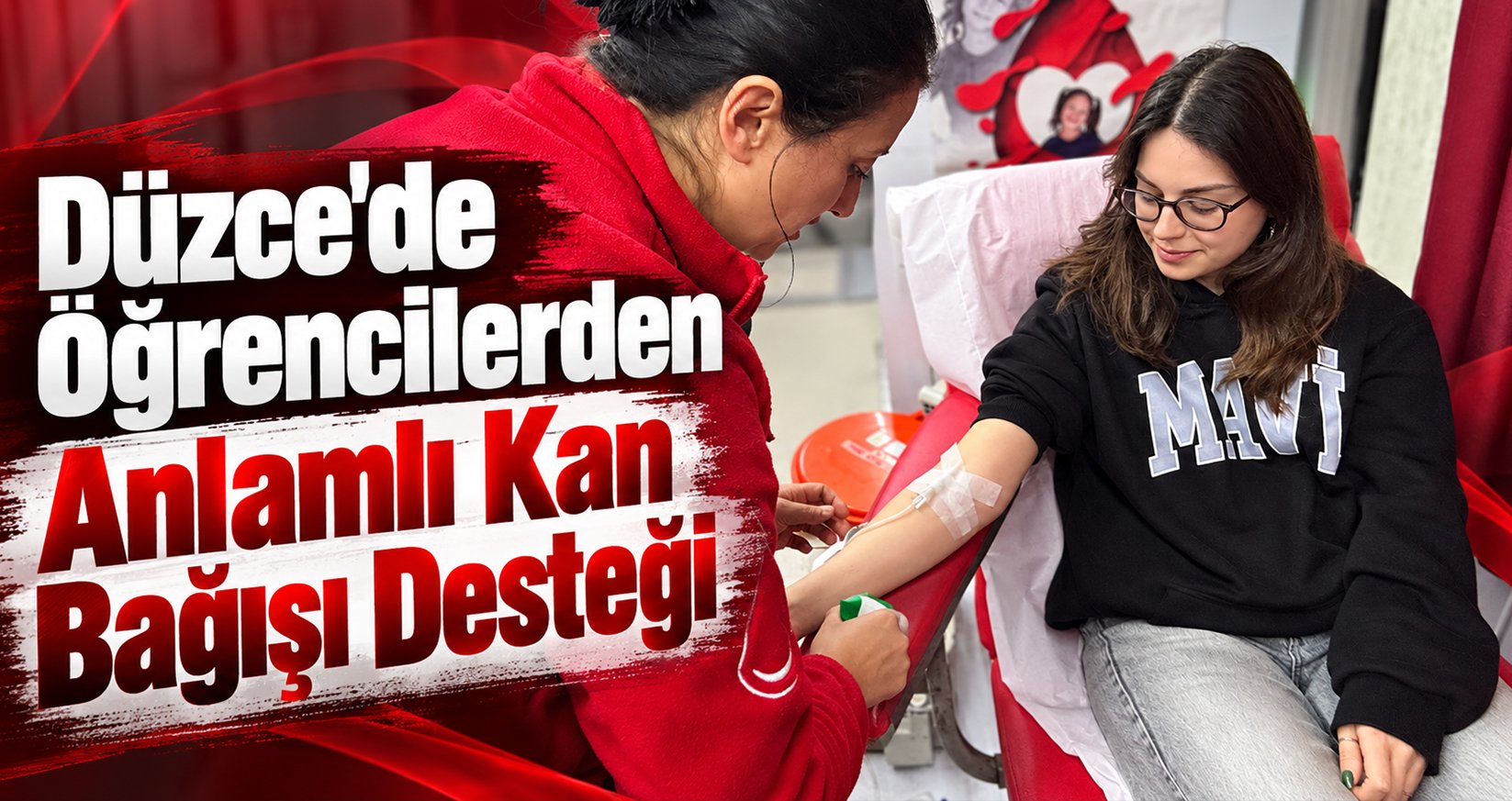 Düzce'de Öğrencilerden Anlamlı Kan Bağışı Desteği