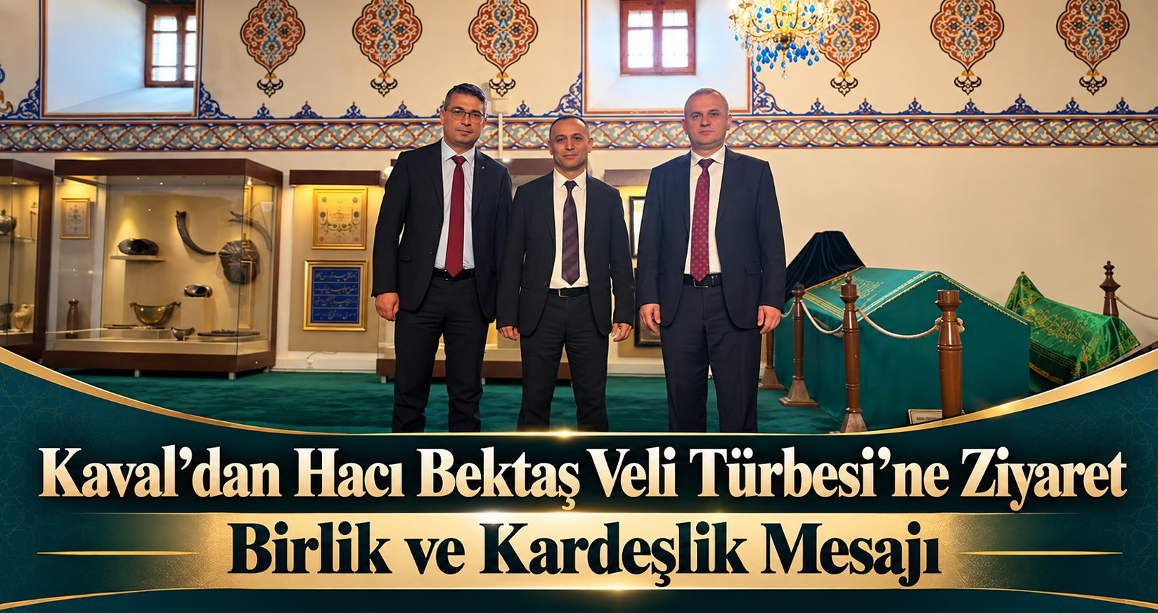 Kaval’dan Hacı Bektaş Veli Türbesi’ne Ziyaret
