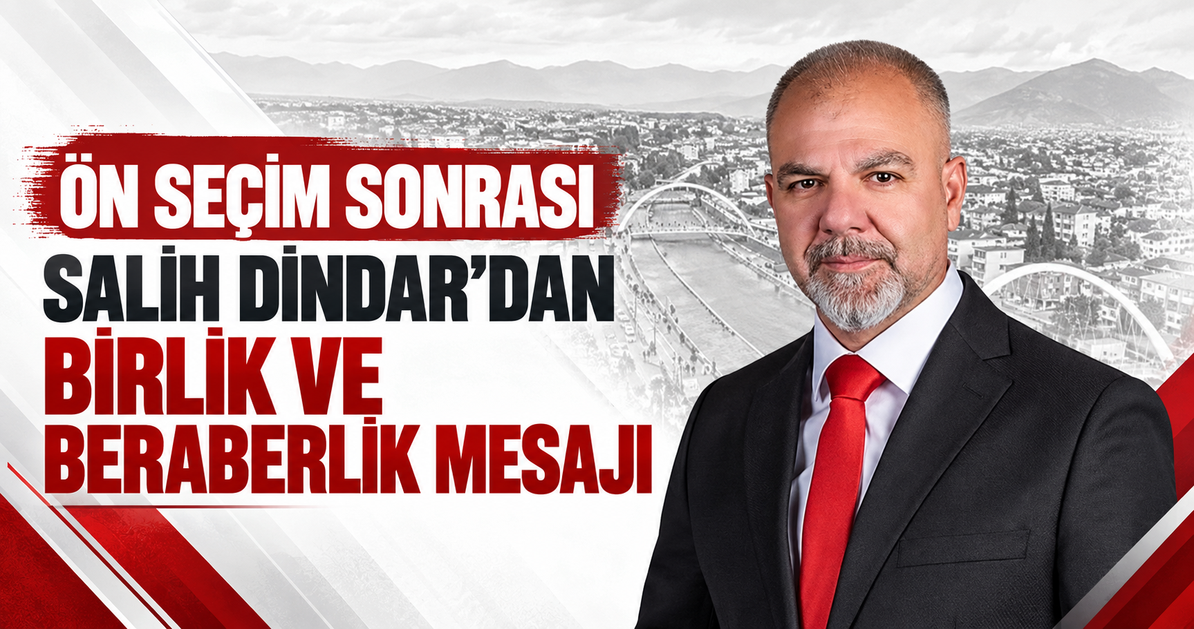 Ön Seçim Sonrası Salih Dindar'dan Birlik ve Beraberlik Mesajı