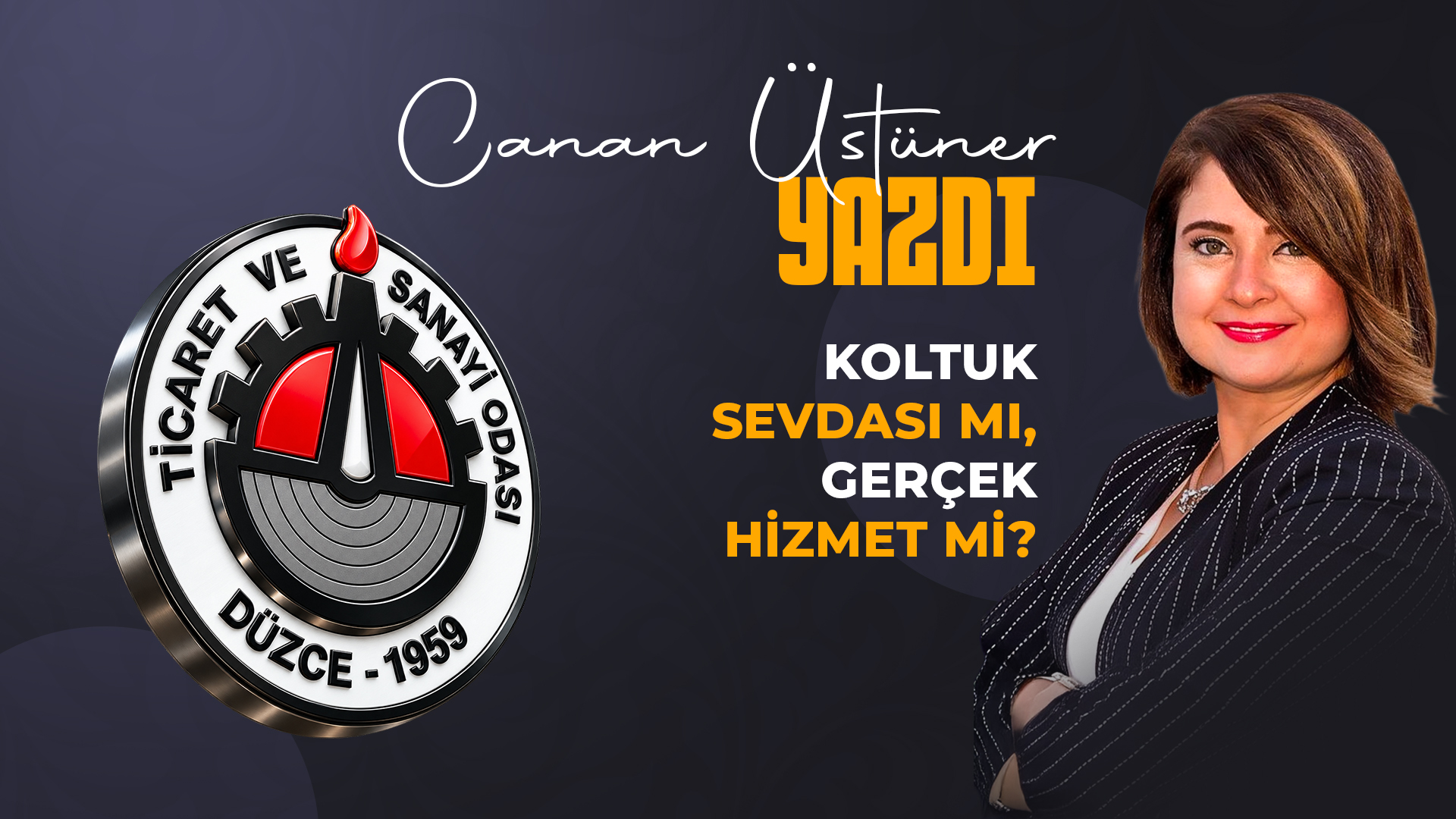 Koltuk Sevdası mı, Gerçek Hizmet mi?